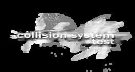 Collision System Test artwork 2