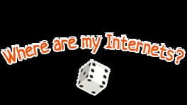 Where are my Internets? artwork 1