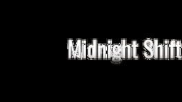 Midnight Shift artwork 2