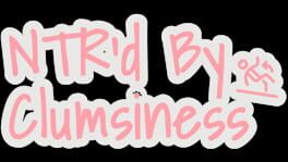 NTR'd By Clumsiness artwork 2