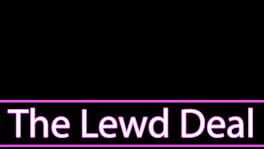 The Lewd Deal artwork 2