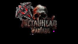 Metal Head Warfare artwork 2