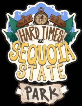 Hard Times at Sequoia State Park artwork 1