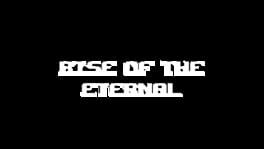 Rise of the Eternal artwork 1