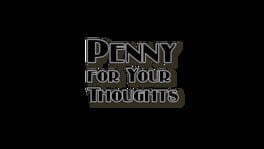 Penny For Your Thoughts artwork 2