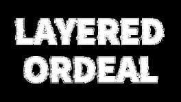 Layered Ordeal artwork 2