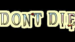 Don't Die artwork 2