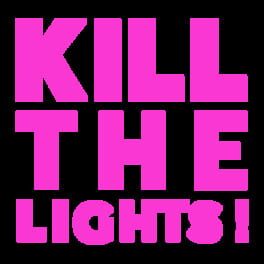 Kill The Lights! artwork 2