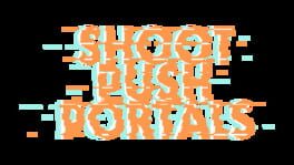 Shoot, push, portals artwork 1