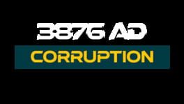 3876 AD: Corruption artwork 2