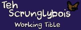 Teh Scrunglybois: Working Title artwork 1