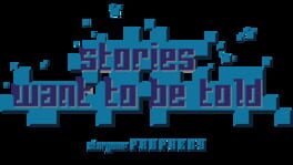 Stories Want to Be Told Storyone: Prophecy artwork 1