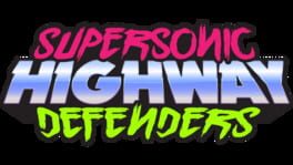 Supersonic Highway Defenders artwork 1