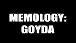 Memology: Goyda artwork 2