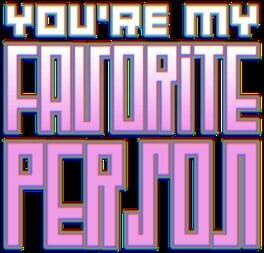 You're My Favorite Person artwork 3