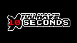 You Have 10 Seconds: 2023 artwork 2