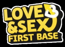 Love and Sex: First Base artwork 2