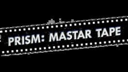 Prism: Master Tape artwork 2