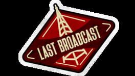 Last Broadcast artwork 1