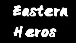 Eastern Heroes artwork 1