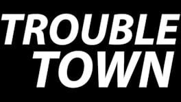 Trouble Town artwork 2