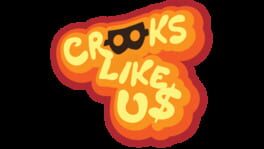 Crooks Like Us artwork 1