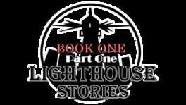 Lighthouse Stories: Book One - Part One artwork 2