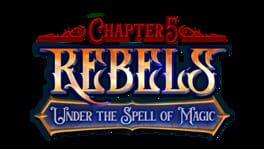 Rebels: Under the Spell of Magic - Chapter 5 artwork 2