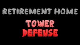 Retirement Home Tower Defense artwork 2