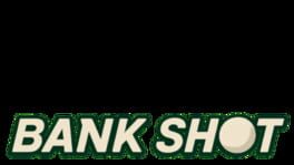 Bank Shot artwork 2