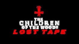 The Children of The Woods: Lost Tape artwork 1