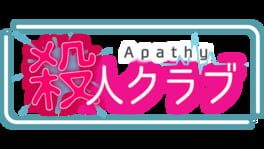 Apathy Satsujin Club artwork 1