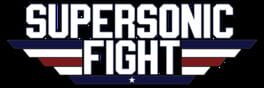Supersonic Fight artwork 2