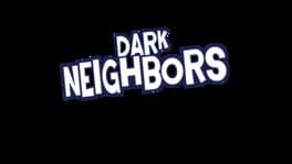 Dark Neighbors artwork 1