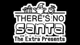 There's No Santa: The Extra Presents artwork 1