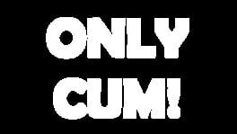 Only Cum! artwork 1