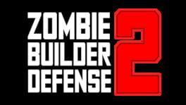 Zombie Builder Defense 2 artwork 1