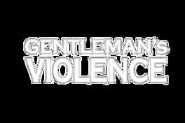 Gentleman's Violence artwork 2