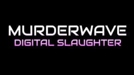 Murderwave: Digital Slaughter artwork 1