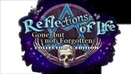 Reflections of Life: Gone but not Forgotten - Collector's Edition artwork 2