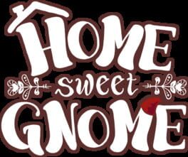 Home Sweet Gnome artwork 2