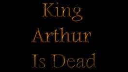 King Arthur Is Dead artwork 2