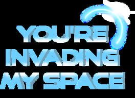 You're Invading My Space artwork 2