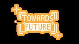 Towards Future artwork 2