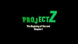 Project Z: The beginning of the end - Chapter I artwork 2