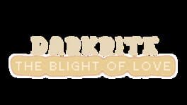 Darkrite: The Blight of Love artwork 2