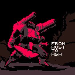 From Rust To Ash artwork 1