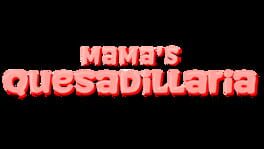 Mama's Quesadillaria artwork 1