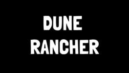 Dune Rancher artwork 2