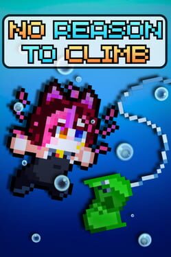 No Reason To Climb artwork 1